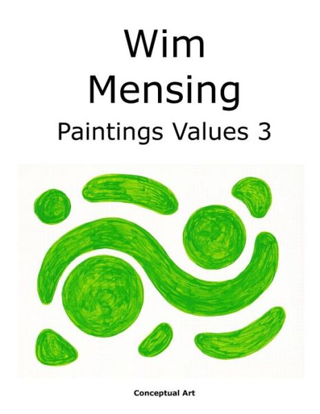 Cover for Wim Mensing · Wim Mensing Paintings Values 3 (Paperback Book) (2022)