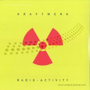 Radio Activity - Kraftwerk - Musik - kling klang - 9952381784489 - 21. maj 2012