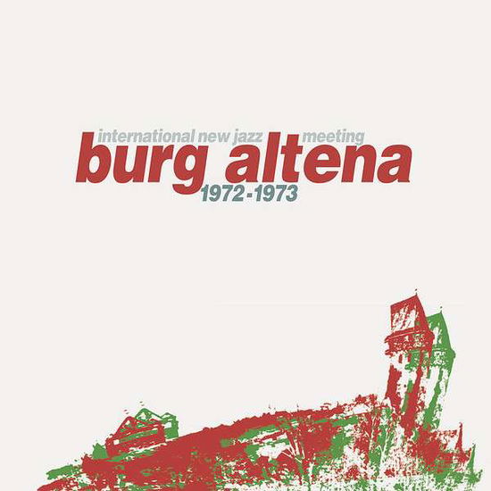 International New Jazz Meeting Burg Altena 1972 - 1973 - International New Jazz Meeting Burg Altena 1972  - Muziek -  - 0000005126490 - 