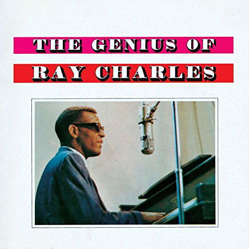 The Genius of Ray Charles - Ray Charles - Musiikki - ATLANTIC - 0081227944490 - perjantai 22. helmikuuta 2019