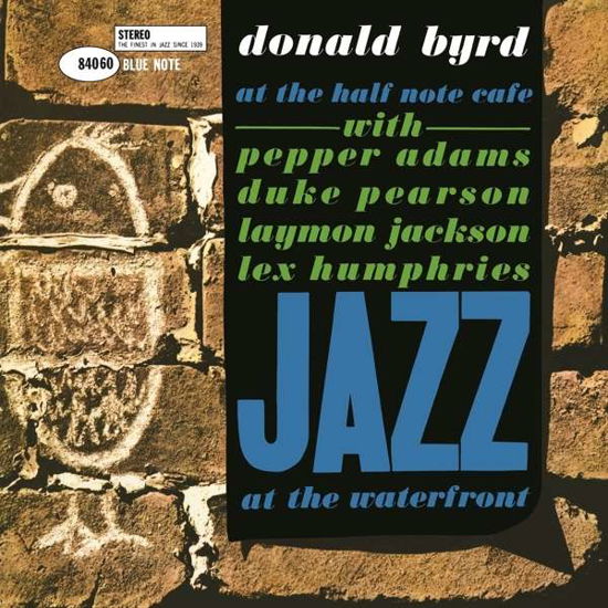 At the Half Note Cafe 1 - Donald Byrd - Musiikki - JAZZ - 0602547292490 - perjantai 28. elokuuta 2015