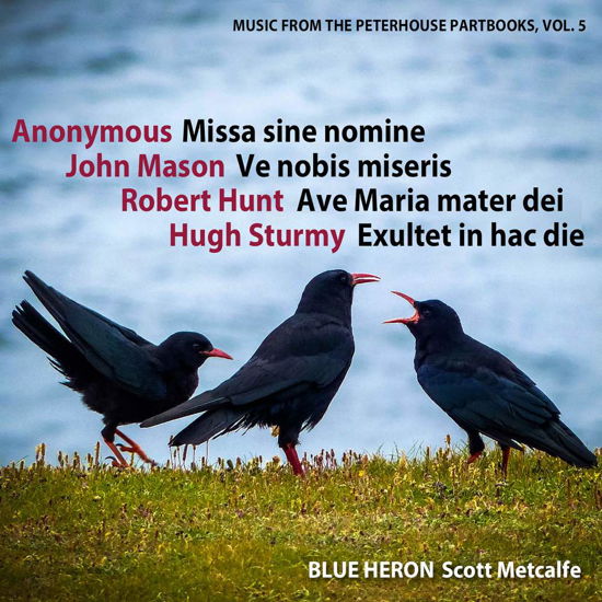 Cover for Blue Heronmetcalfe · Missa Sine Nomine (CD) (2017)