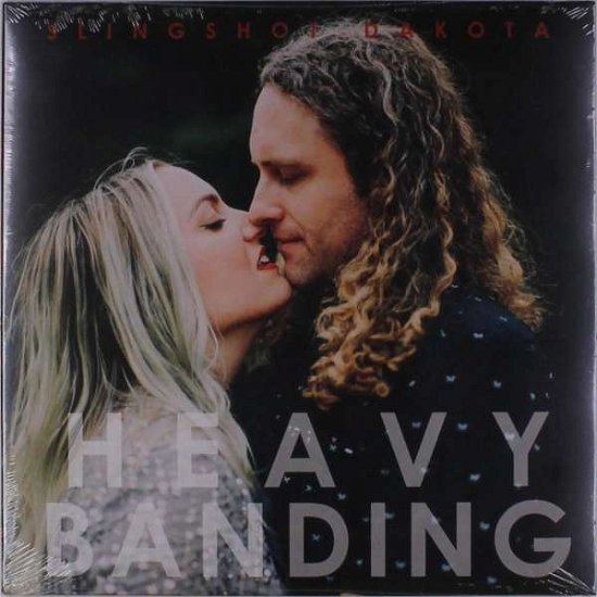 Cover for Slingshot Dakota · Heavy Banding (LP) (2019)