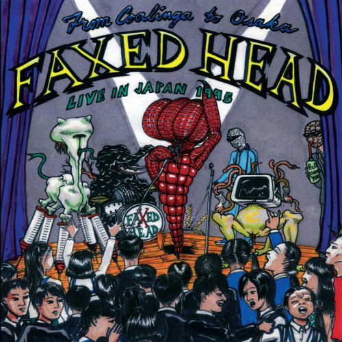 Cover for Faxed Head · From Coalinga to Osaka (DVD) (2008)