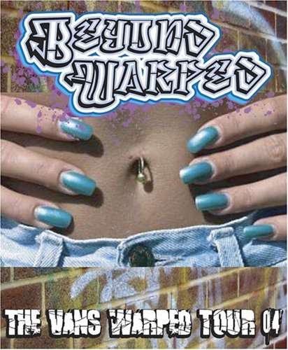 Cover for Beyond Warped: · The Vans Warped Tour '04 [DVD] (DVD)