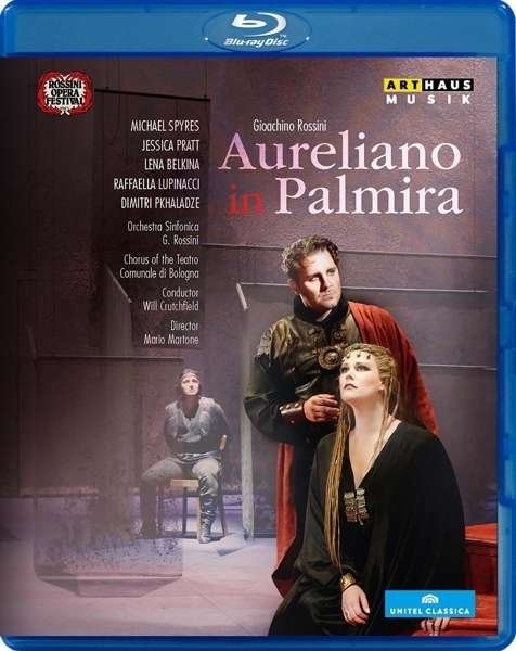 Cover for Rossini / Spyres / Orchestra Sinfonica G. Rossini · Aureliano in Palmira (Blu-ray) (2015)