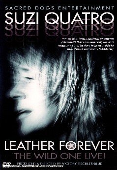 Cover for Suzi Quatro · Suzi Quatro - Leather Forever (DVD) (2004)