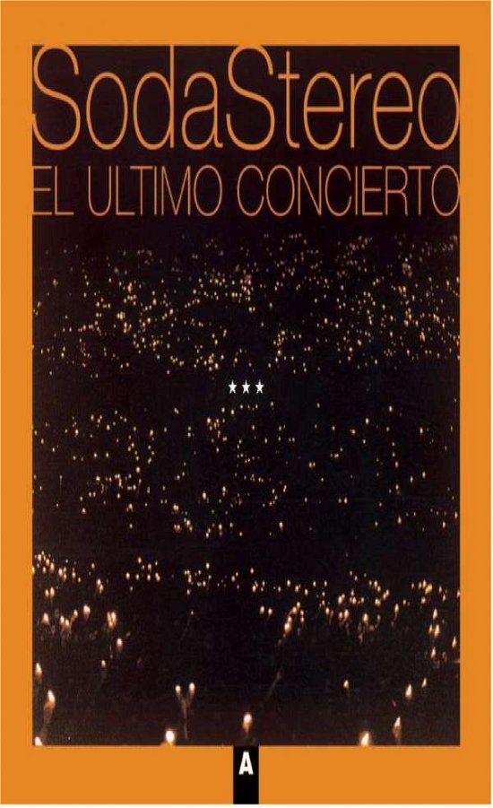 Cover for Soda Stereo · El Ultimo Concierto (DVD) (2005)