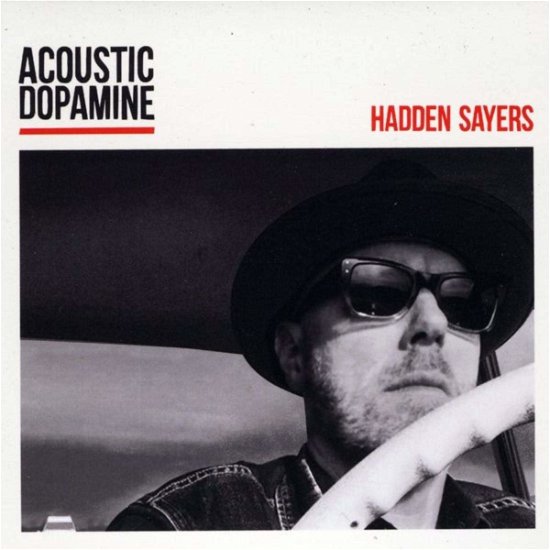 Cover for Hadden Sayers · Acoustic Dopamine (CD) (2018)