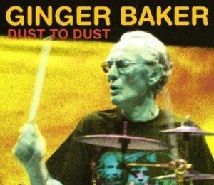 Cover for Ginger Baker · Dust To Dust (CD) (2020)