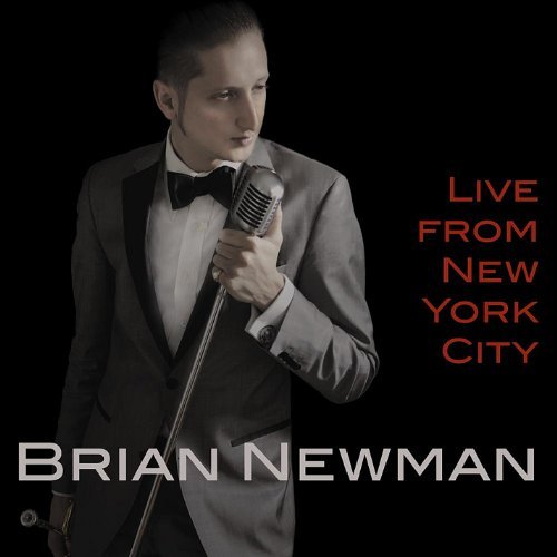 Cover for Brian Newman · Live from New York City (CD) (2012)