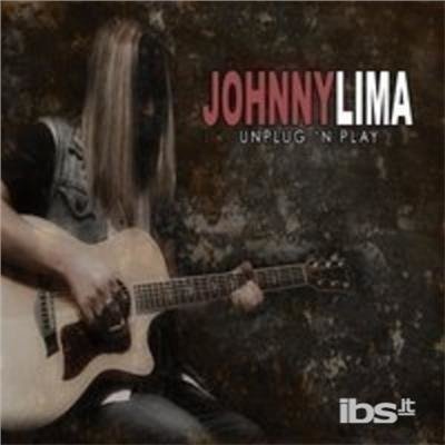 Unplug N Play - Johnny Lima - Musik - CDB - 0888295368490 - 1. december 2015