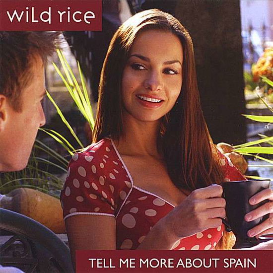 Cover for Wild Rice · Tell Me More About Spain (CD) (2008)