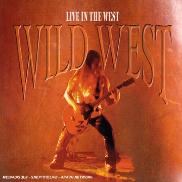 Cover for Wild West · Live in the West (CD) [Digipak] (2006)