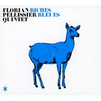 Cover for Florian Pellissier / Quintet · Biches Blues (CD) (2014)