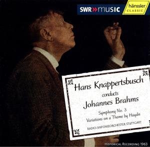 Symphony 3 - Brahms / Sgro / Knappertsbusch - Música - HANSSLER - 4010276018490 - 13 de febrero de 2007