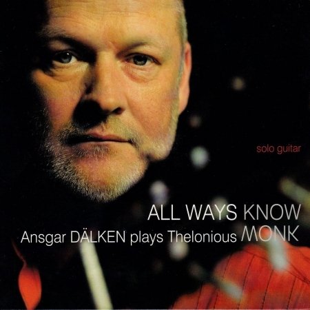 Cover for Ansgar Daelken · All Ways Know (CD) (2010)