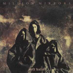 Cover for Soft Ballet · Million Mirrors (LP) [Japan Import edition] (2019)