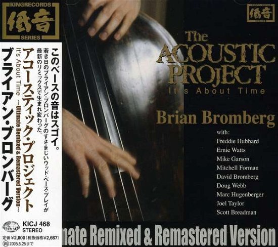 Cover for Brian Bromberg · Acoustic Project It's About Time (CD) (2004)