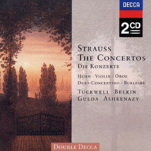 R.strauss: Concertos - Barry Tuckwell - Muzyka - UNIVERSAL MUSIC CLASSICAL - 4988005391490 - 25 maja 2005