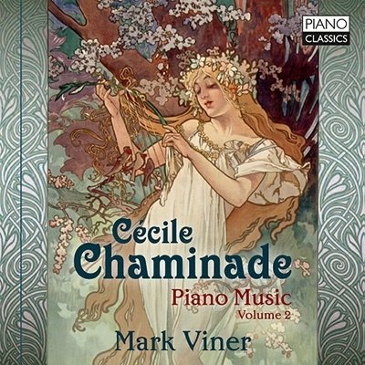 Cover for Mark Viner · Chaminade: Piano Music Vol. 2 (CD) (2022)