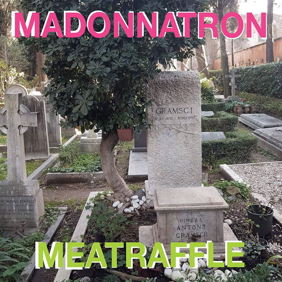 Cover for Madonnatron Ft. Meatraffle · Bella Ciao &amp; Brigante Se Mor (LP) (2019)