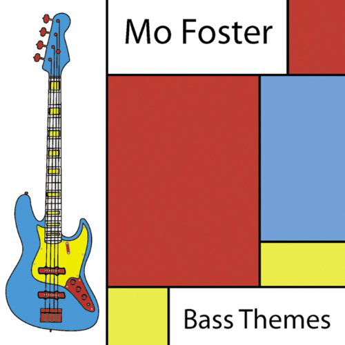 Cover for Mo Foster · Bass Themes (CD) (2019)