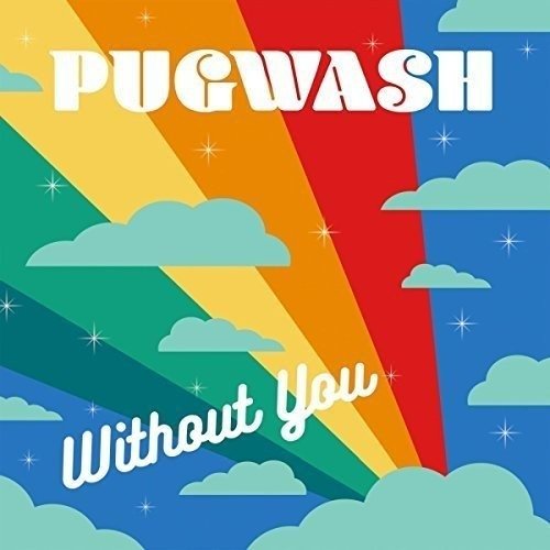 Pugwash · Without You (7") [Coloured edition] (2018)