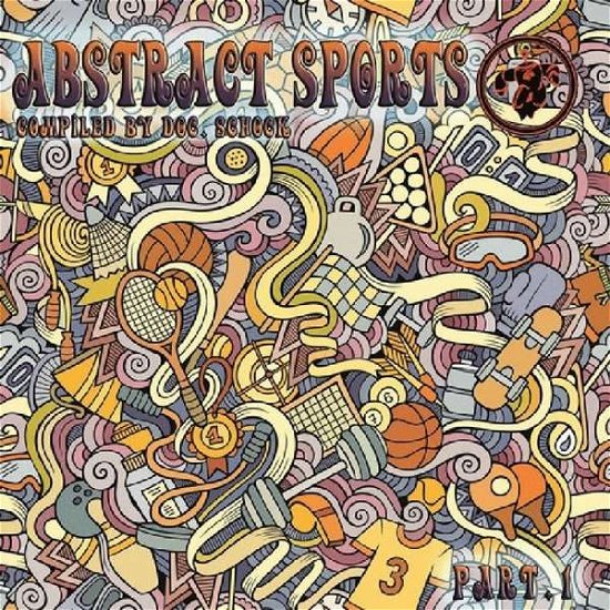 Cover for Abstract Sports Pt 1 / Various (CD) (2017)