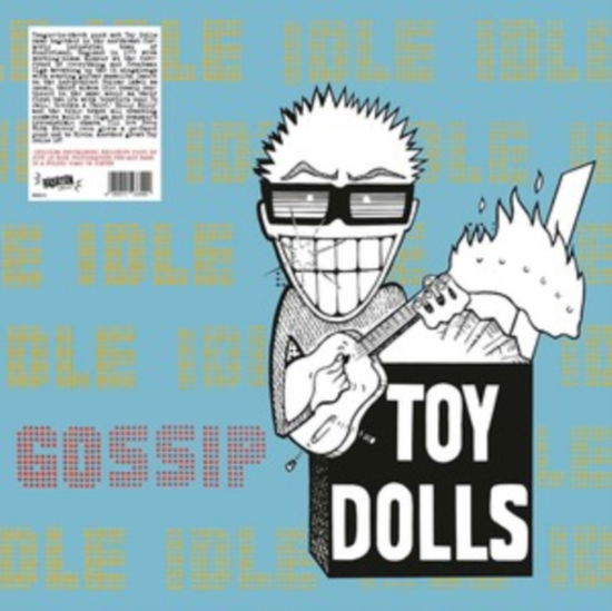 Idle Gossip - Toy Dolls - Muzyka - RADIATION REISSUES - 8055515233490 - 15 marca 2024