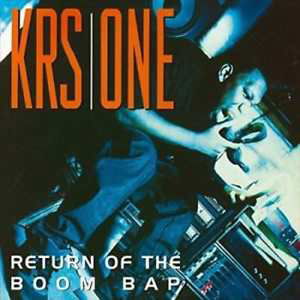 Krs One · Return Of The Boom Bap (LP) [180 gram edition] (2017)