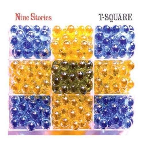 Cover for T Square · Nine Stories (CD) (2011)
