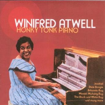 Honky Tonk Piano - winifred Atwell - Musik -  - 9316797995490 - 18. Juli 2006