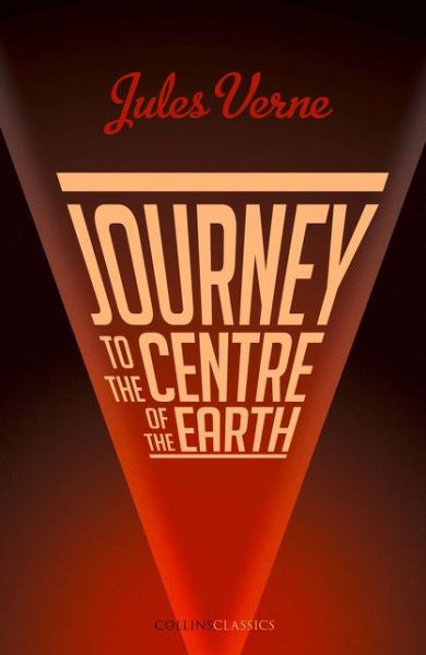 Cover for Jules Verne · Journey to the Centre of the Earth - Collins Classics (Paperback Book) (2018)