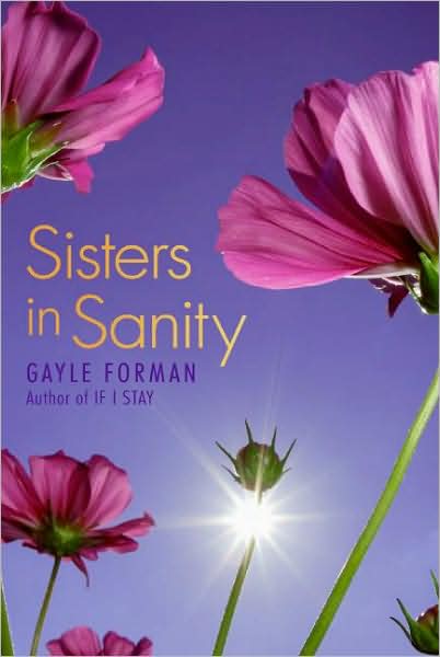 Cover for Gayle Forman · Sisters in Sanity (Paperback Book) [1 Reprint edition] (2016)