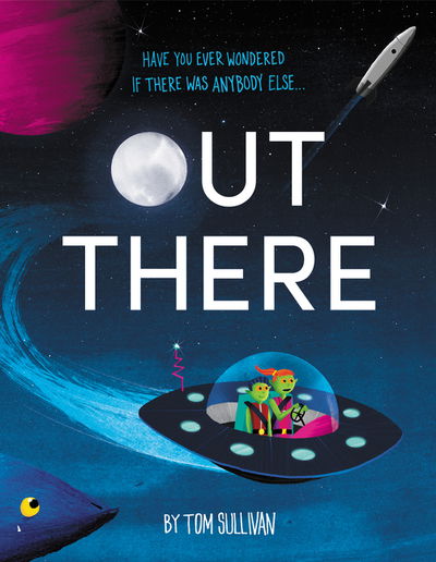 Cover for Tom Sullivan · Out There (Hardcover Book) (2019)