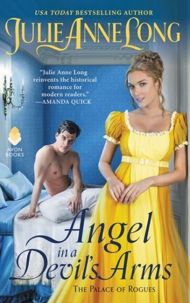 Angel in a Devil's Arms: The Palace of Rogues - The Palace of Rogues - Julie Anne Long - Books - HarperCollins Publishers Inc - 9780062867490 - October 29, 2019