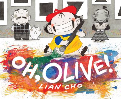 Cover for Lian Cho · Oh, Olive! (Hardcover Book) (2023)