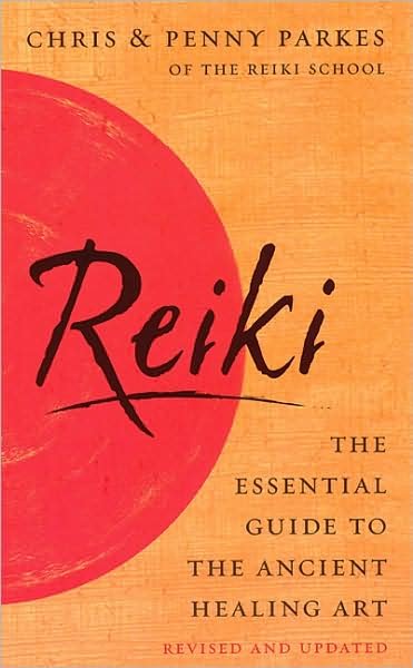 Cover for Chris Parkes · Reiki: The Essential Guide to Ancient Healing Art (Paperback Bog) (2005)