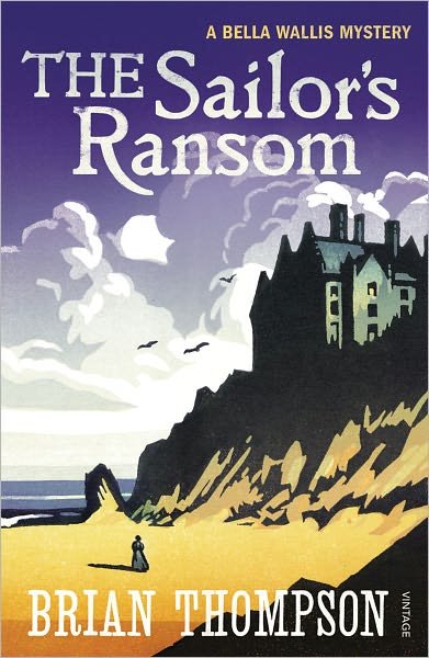 Cover for Brian Thompson · The Sailor's Ransom: A Bella Wallis Mystery - Bella Wallis Victorian Mysteries (Paperback Book) (2010)