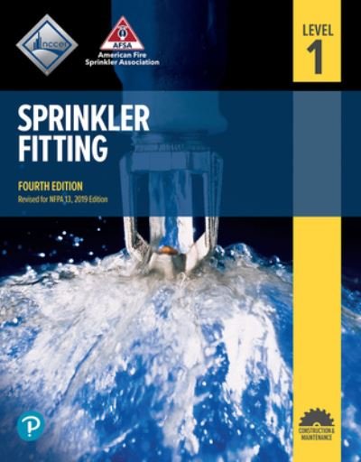 Sprinkler Fitting Level 1 - Nccer - Books - Pearson Education - 9780137475490 - August 3, 2021
