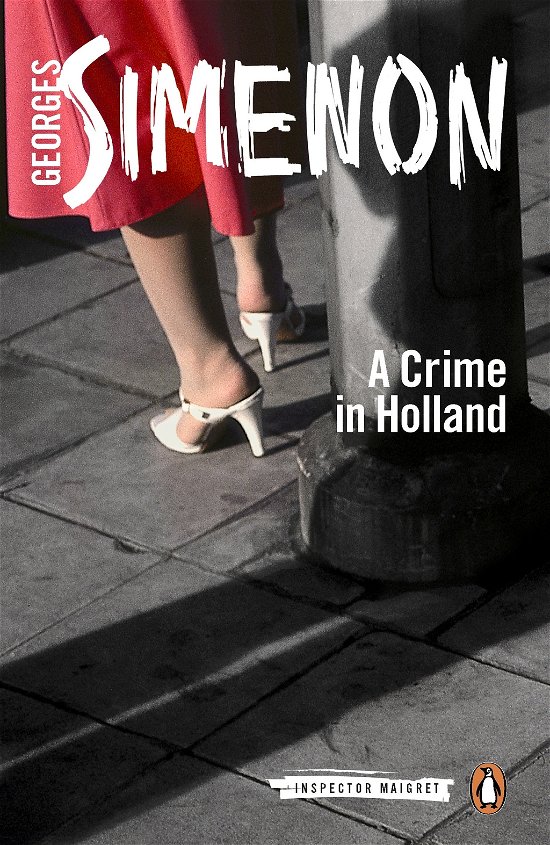 Cover for Georges Simenon · A Crime in Holland: Inspector Maigret #7 - Inspector Maigret (Taschenbuch) (2014)