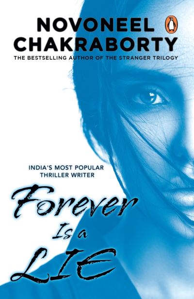 Cover for Novoneel Chakraborty · Forever Is a Lie (Paperback Book) (2017)