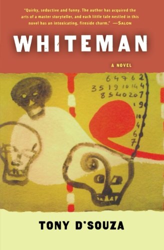 Cover for Tony D'souza · Whiteman (Paperback Book) (2007)