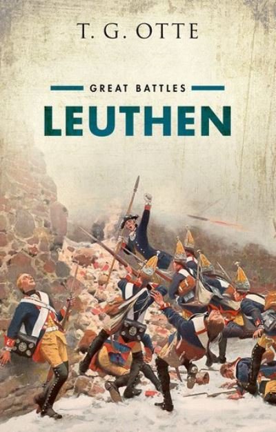 Cover for Otte · Leuthen: Great Battles - Great Battles (Gebundenes Buch) (2024)