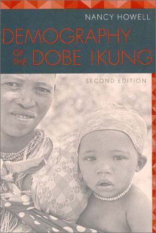 Cover for Nancy Howell · Demography of the Dobe !Kung (Paperback Book) (2001)