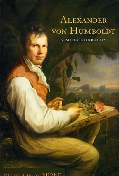 Cover for Nicolaas A. Rupke · Alexander von Humboldt: A Metabiography (Paperback Book) (2008)