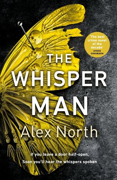 Cover for Alex North · The Whisper Man: The chilling must-read Richard &amp; Judy thriller pick (Hardcover bog) (2019)