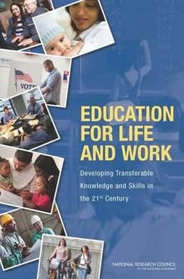 Cover for National Research Council · Education for Life and Work: Developing Transferable Knowledge and Skills in the 21st Century (Taschenbuch) (2013)