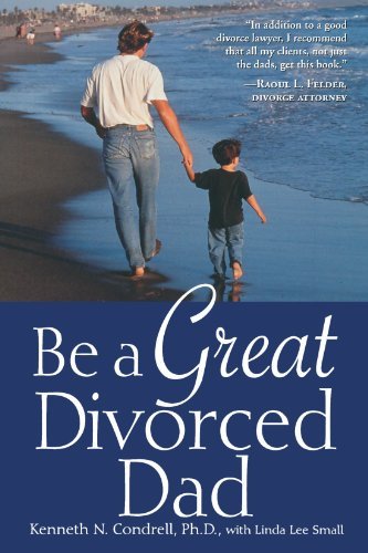 Cover for Linda L. Small · Be a Great Divorced Dad (Paperback Book) (1997)